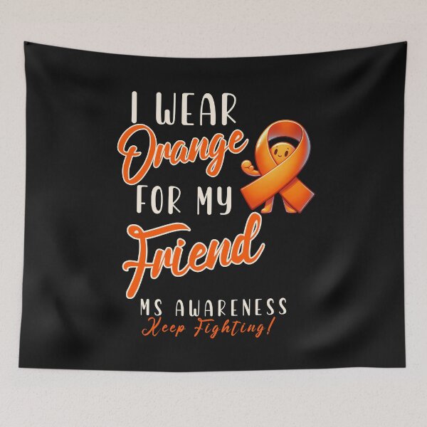 Item preview, MS Awareness I Wear Orange For My Friend designed and sold by ZeptepiTrends.