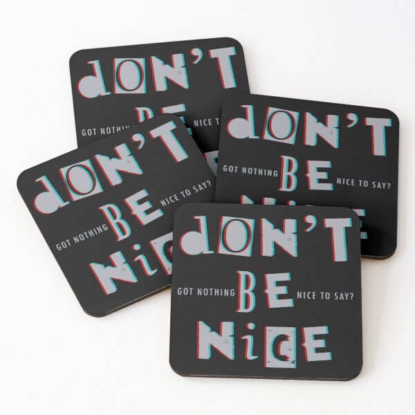 Item preview, don't be nice designed and sold by skittishdesigns.
