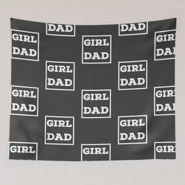 Item preview, Girl Dad designed and sold by ClanRaeDesign.