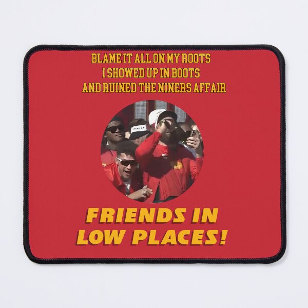 Item preview, Friends In Low Places - Kelce's Version designed and sold by Live, Laugh LARP.