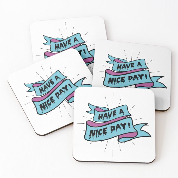Item preview, Have A Nice Day! designed and sold by Hoorahville.