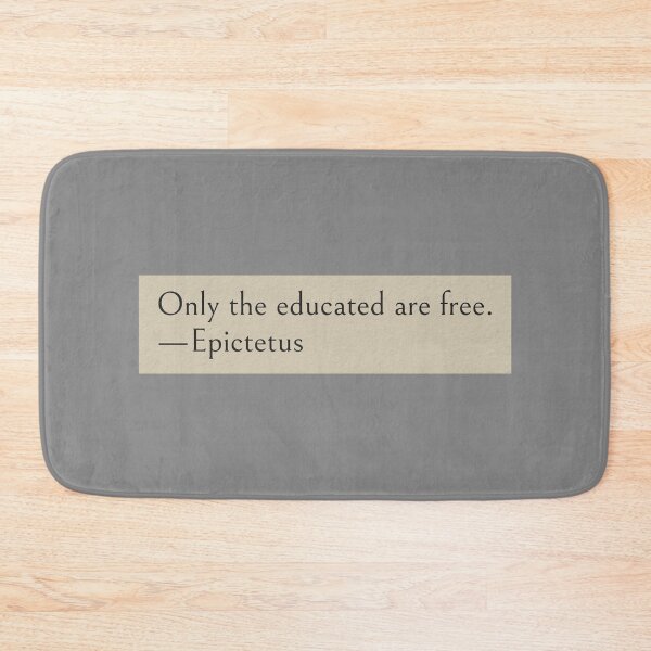 Item preview, Only the educated are free. —Epictetus Book Quote designed and sold by wonderxwander.