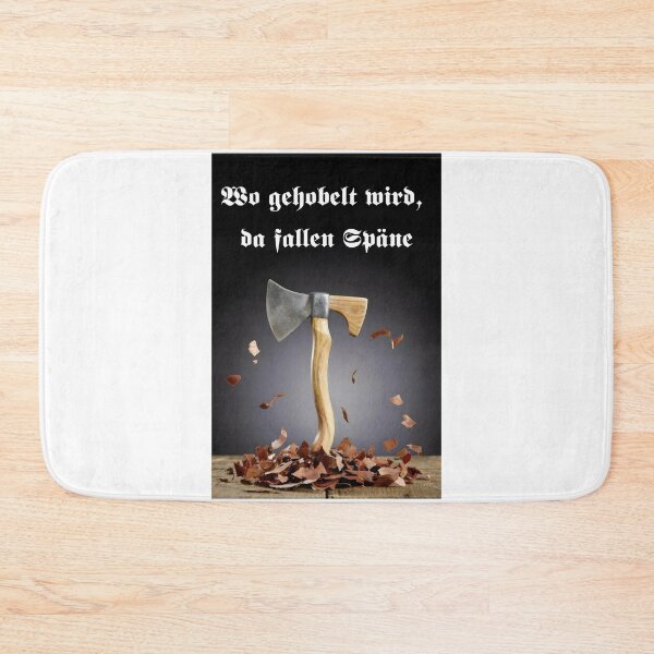 Item preview, Where they chop wood, chips fly for Germany designed and sold by Visual Arts Sławomir Grzanek.
