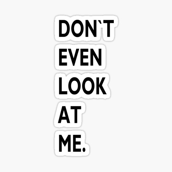 Item preview, DON`T EVEN LOOK AT ME funny mask masks mouth nose mouthguard sayings nose protection face mask funny sayings unisex motif designed and sold by Mark Sukra.
