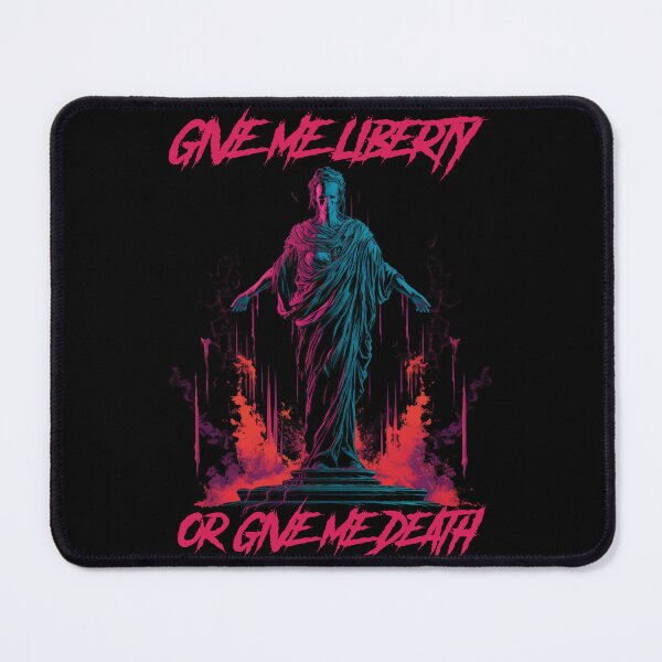 Item preview, Give me liberty or give me death designed and sold by GlitchGrotesque.