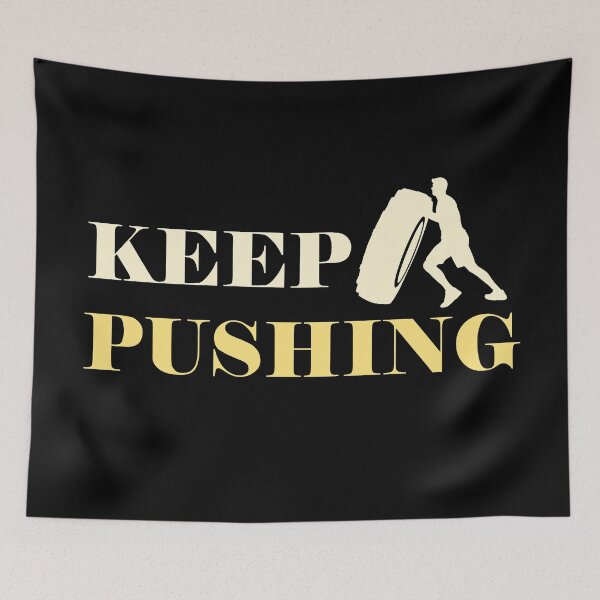 Item preview, Keep Pushing. designed and sold by TheFineShirt.
