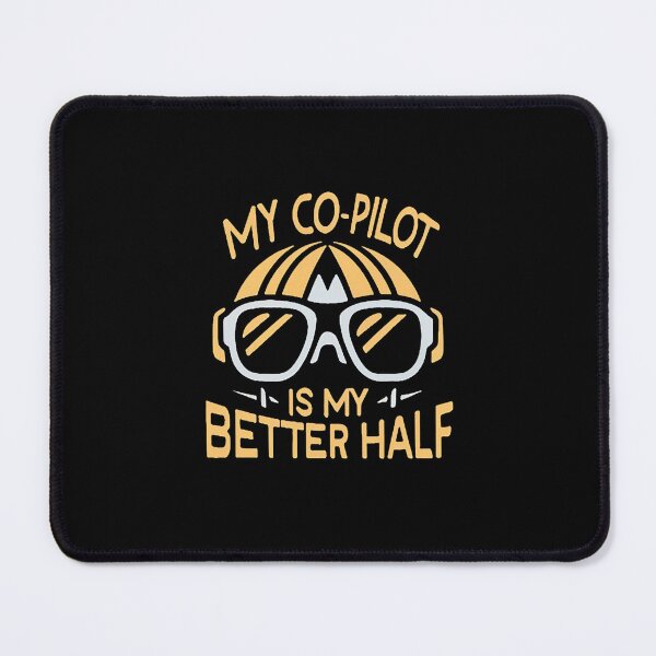 Item preview, My Co-Pilot Is My Better Half Pilot Husband designed and sold by DomTeesHaven.