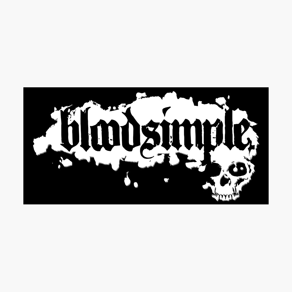 Bloodsimple Metal Poster