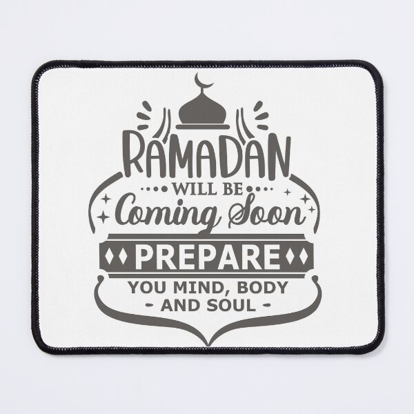 Item preview, Ramadan Will Be Coming Soon , Prepare You Mind Body And Soul designed and sold by TRENDMOD ⭐ ⭐ ⭐ ⭐ ⭐.