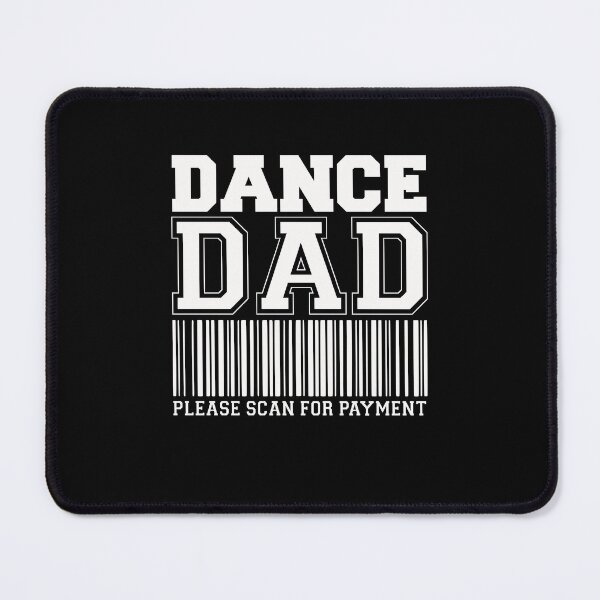 Item preview, Dance Dad Please Scan For Payment designed and sold by PNGShop.