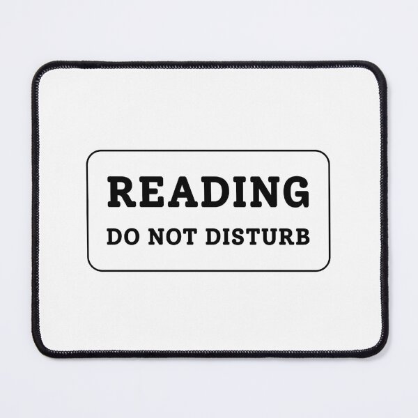 Item preview, Reading Do Not Disturb designed and sold by Inspirationmotivation.