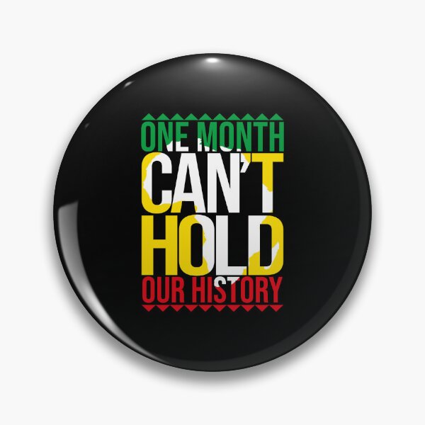 Item preview, Black History Month One Month Cant Hold Our History designed and sold by PNGShop.