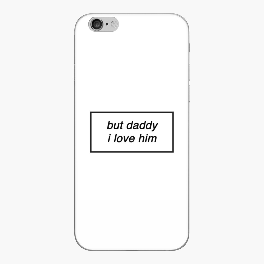 But daddy I love him - Taylor Swift