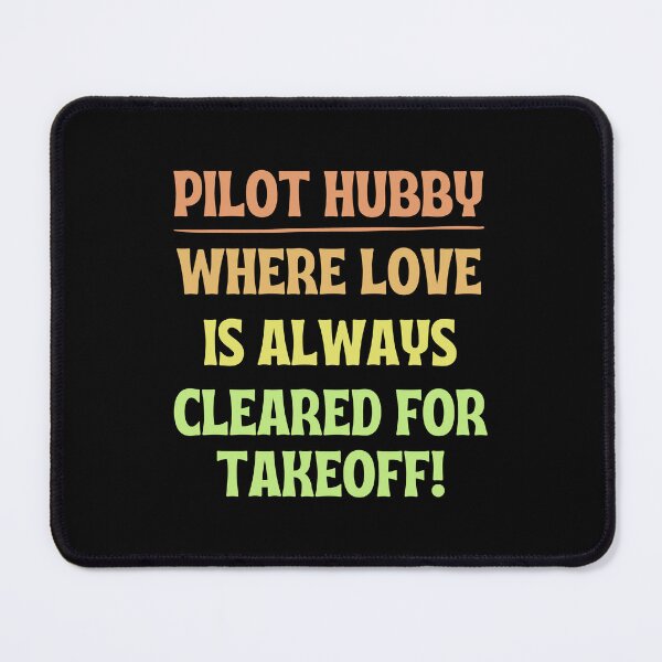 Item preview, Pilot Hubby: Where Love Is Always Cleared For Takeoff! Pilot Husband designed and sold by DomTeesHaven.