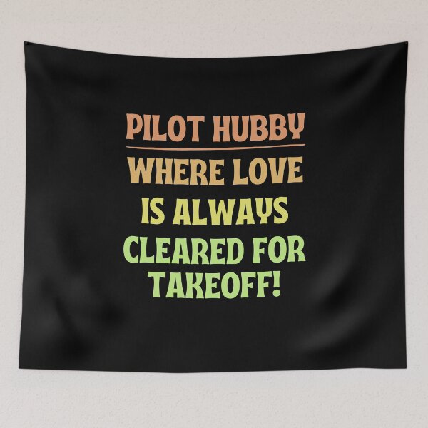 Item preview, Pilot Hubby: Where Love Is Always Cleared For Takeoff! Pilot Husband designed and sold by DomTeesHaven.