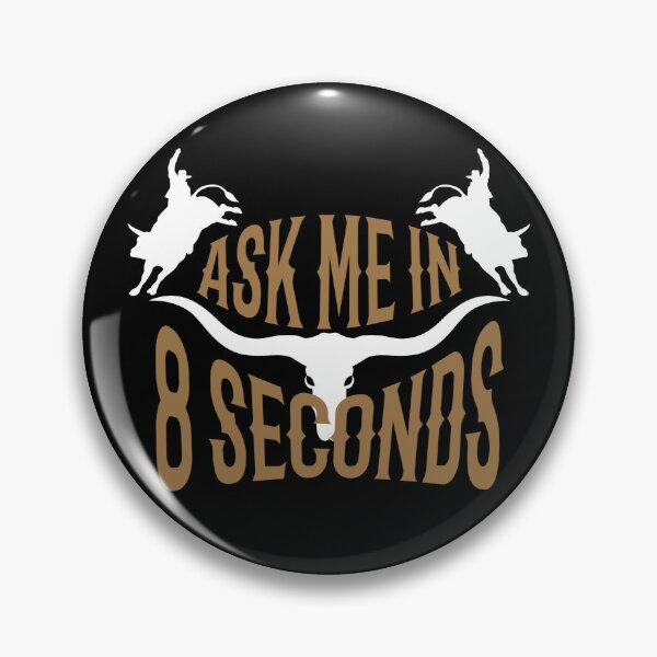 Item preview, Ask Me In 8 Seconds Best Bull Rider Awesome Rodeo designed and sold by cocokara999.