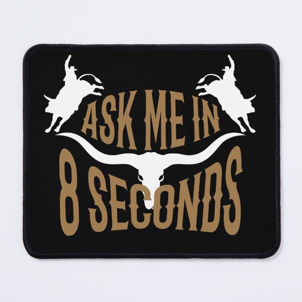 Item preview, Ask Me In 8 Seconds Best Bull Rider Awesome Rodeo designed and sold by cocokara999.