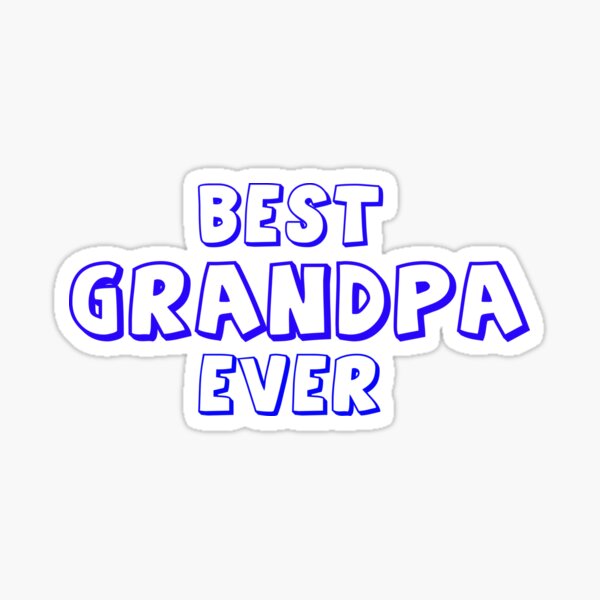 Item preview, Best Grandpa Ever. designed and sold by MacMerch121.