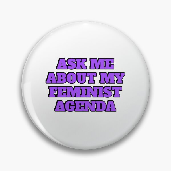 Item preview, Ask me about my feminist agenda designed and sold by Inspirationmotivation.