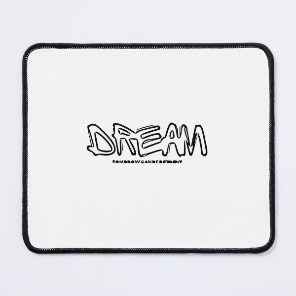 Item preview, "Dream: Tomorrow Can Be Different" designed and sold by DarkSideArtz.