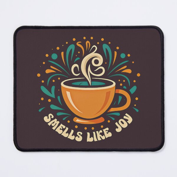 Item preview, Coffee Smells Like Joy designed and sold by mrtraz.