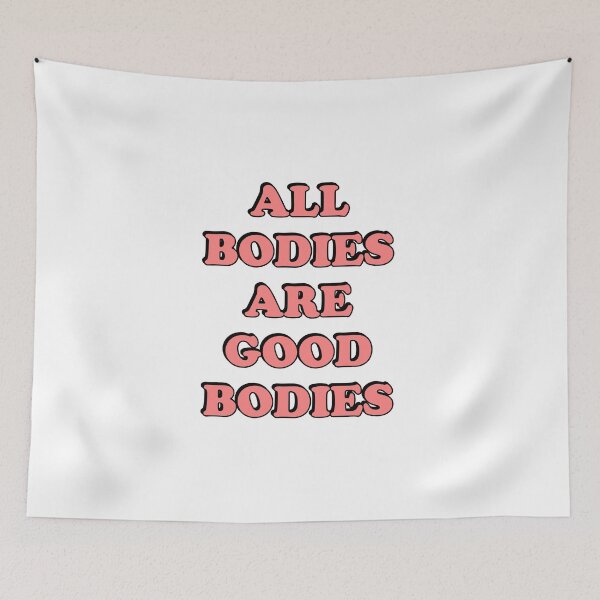 Item preview, All bodies are good bodies designed and sold by Inspirationmotivation.