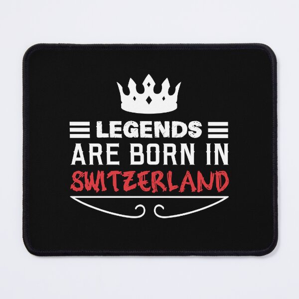 Item preview, Legends are born in Switzerland designed and sold by BYNDART.