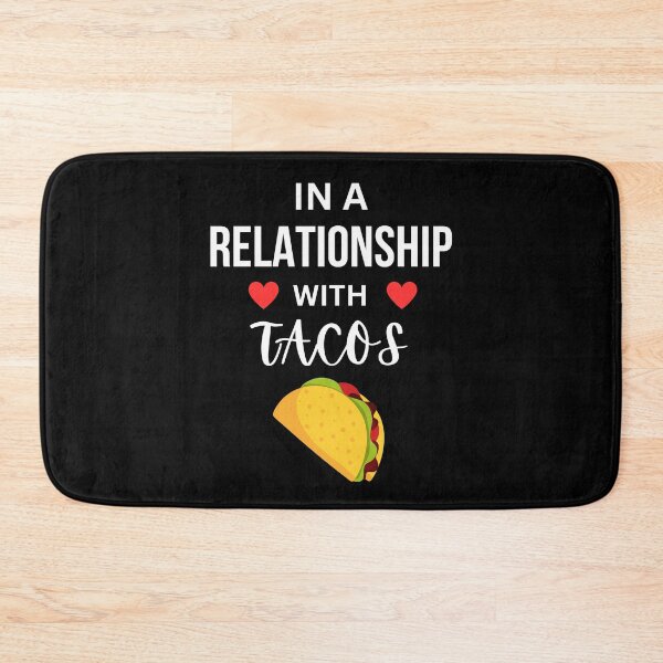 Item preview, In a relationship with Tacos designed and sold by annoying-shirts.