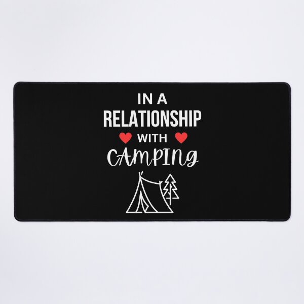 Item preview, In a relationship with Camping designed and sold by annoying-shirts.