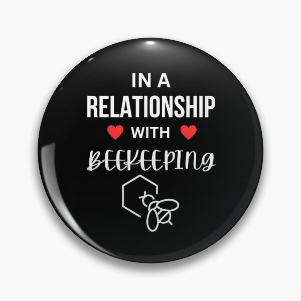 Item preview, In a relationship with Beekeeping designed and sold by annoying-shirts.