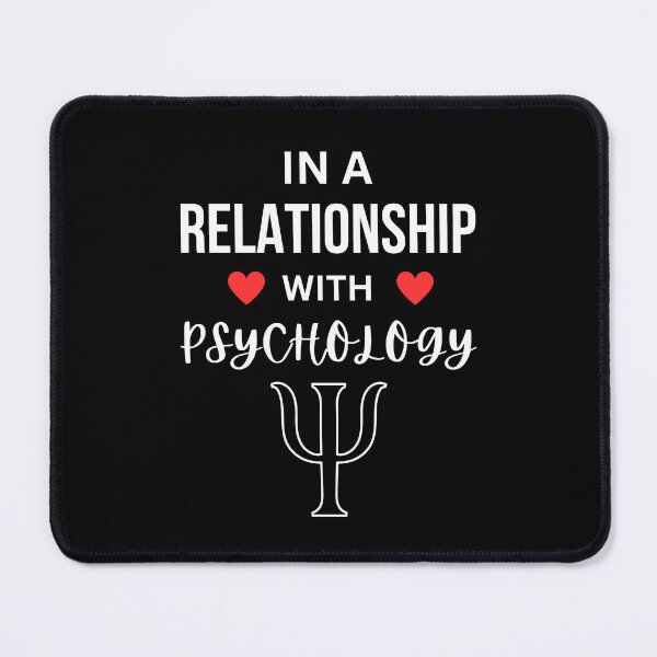 Item preview, In a relationship with Psychology designed and sold by annoying-shirts.