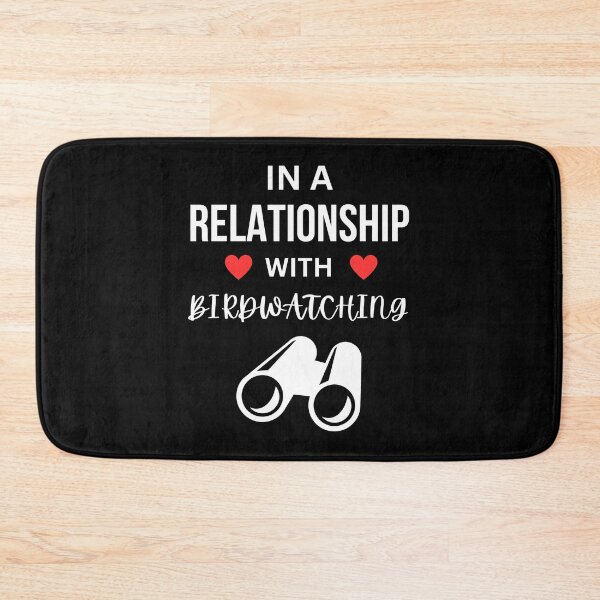 Item preview, In a relationship with Birdwatching designed and sold by annoying-shirts.