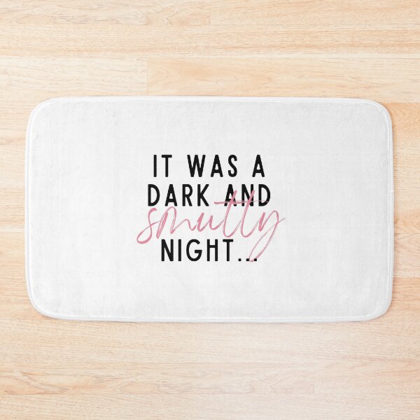 Item preview, It Was A Dark And SMUTTY Night... designed and sold by BecomingBookish.