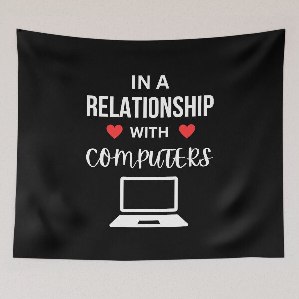 Item preview, In a relationship with Computers designed and sold by annoying-shirts.