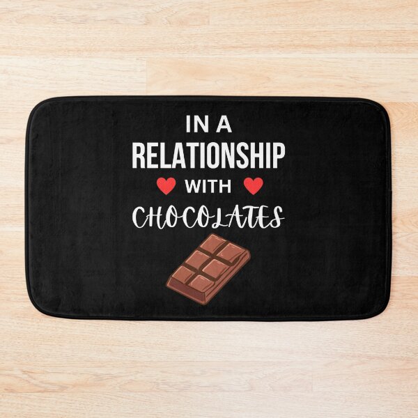 Item preview, In a relationship with Chocolates designed and sold by annoying-shirts.