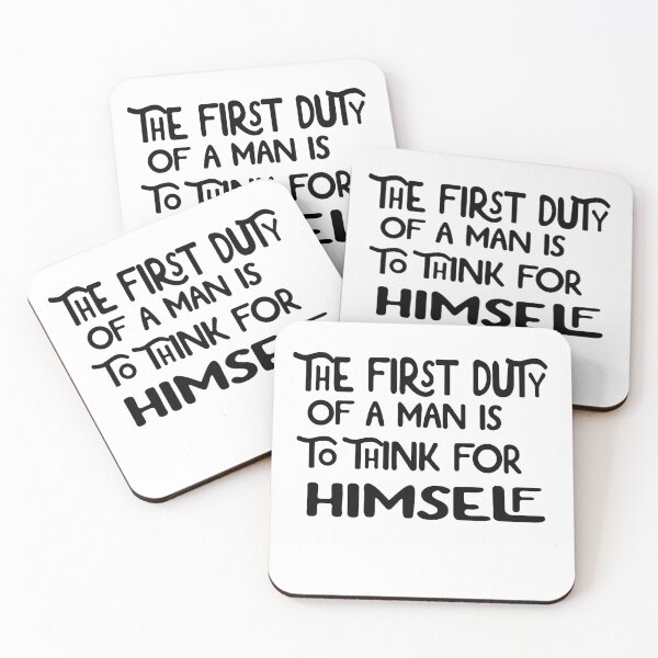 Item preview, The first duty of a man is to think for himself designed and sold by ELK20.