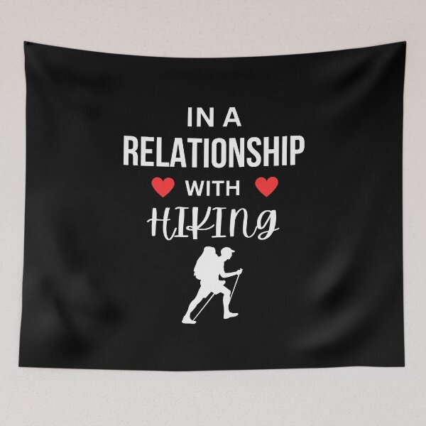 Item preview, In a relationship with Hiking designed and sold by annoying-shirts.