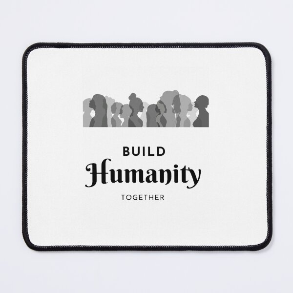 Item preview, build humanity together designed and sold by ostDezigns.