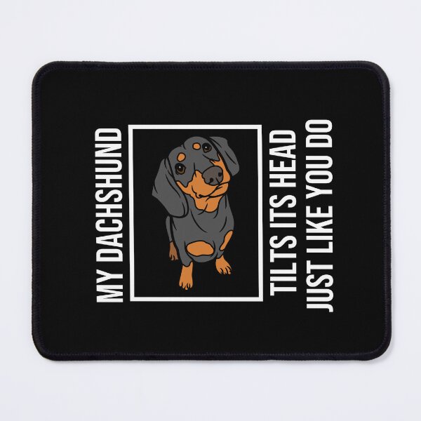 Item preview, Funny Dachshund Quote designed and sold by TheAnimalZ00.