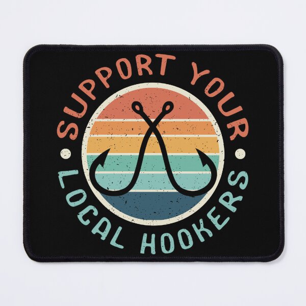 Item preview, Support Your Local Hookers Funny Fisherman Retro Vintage designed and sold by YerrouDesing.