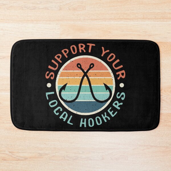Item preview, Support Your Local Hookers Funny Fisherman Retro Vintage designed and sold by YerrouDesing.