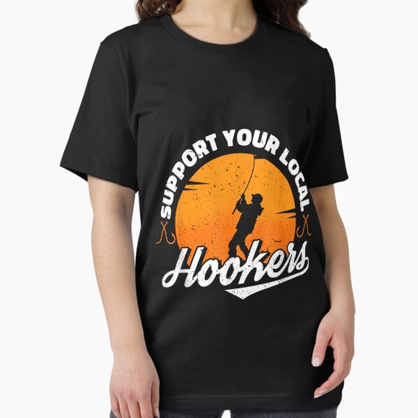 【正規品直輸入】 Your Support Local Redbubble | Sale for Gifts & Merch Hookers その他
