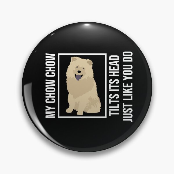 Item preview, Funny Chow Chow Quote designed and sold by TheAnimalZ00.