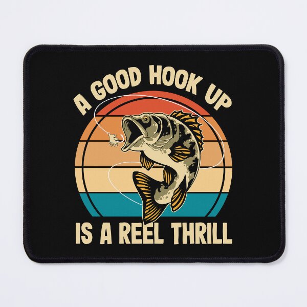 Item preview, A Good Hook Up Is A Reel Thrill Funny Fishing Lover Pun Vintage Fisherman Humor  designed and sold by Bad Kitty Designz.