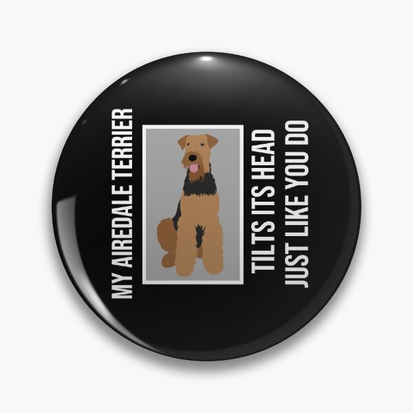 Item preview, Funny Airedale Terrier Quote designed and sold by TheAnimalZ00.