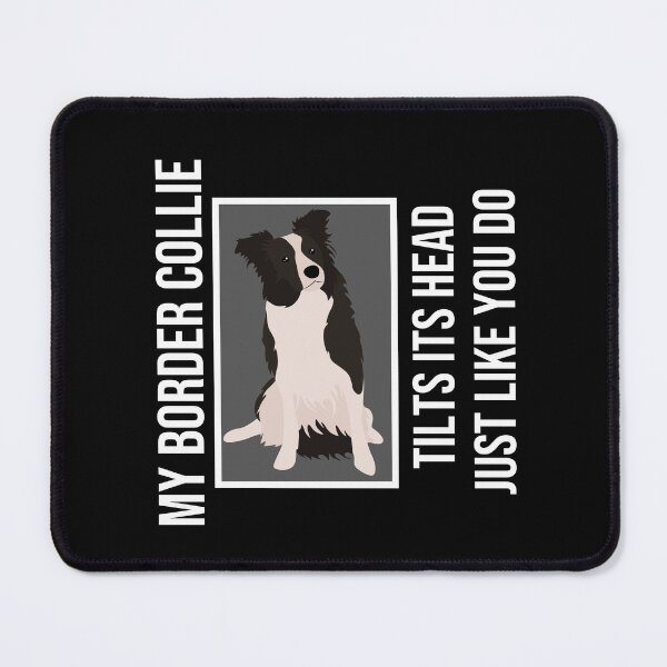 Item preview, Funny Border Collie Quote designed and sold by TheAnimalZ00.