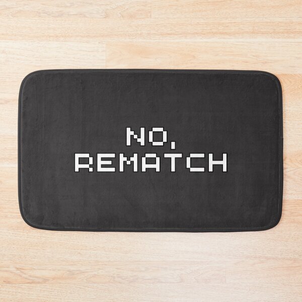 Item preview, No, Rematch - game over design designed and sold by MrLAS.