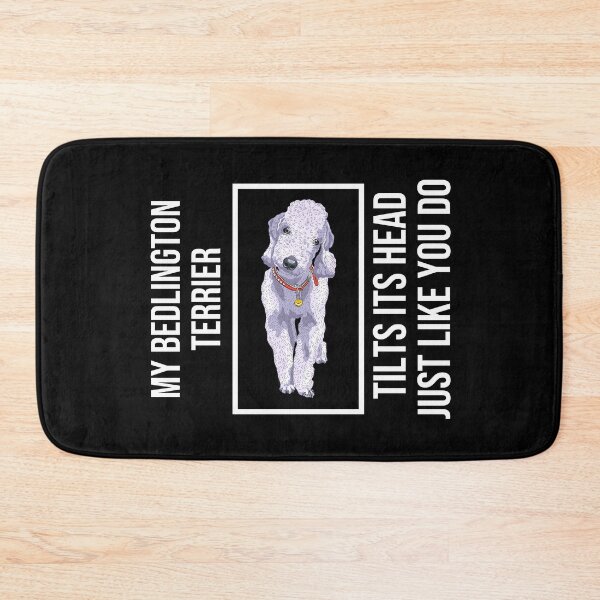Item preview, Funny Bedlington Terrier Quote designed and sold by TheAnimalZ00.