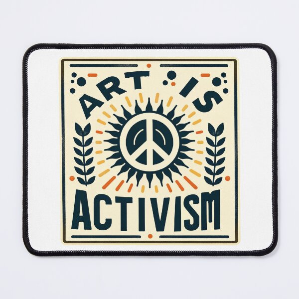 Item preview, Art is Activism designed and sold by RetroPop23.