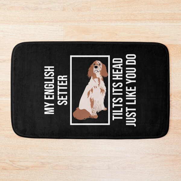 Item preview, Funny English Setter Quote designed and sold by TheAnimalZ00.